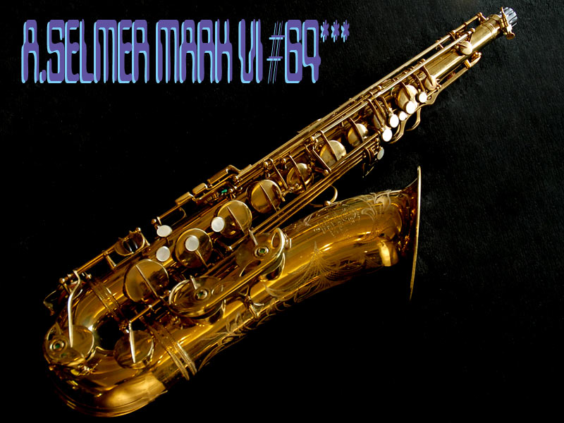 A.SELMER MARK VI テナー　64千番台　オリジナルLQ９０％