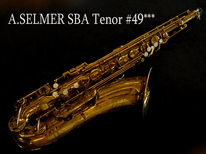 A.SELMER SBAテナー #49千番台　オリジナルラッカー極上
