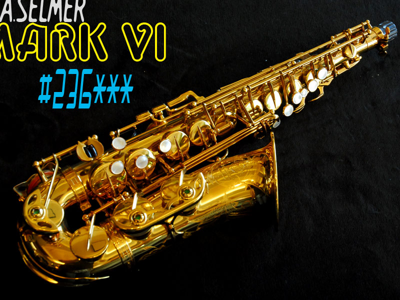 A.SELMER MARK VI アルト23万番　オリジナルLQ99％　極上