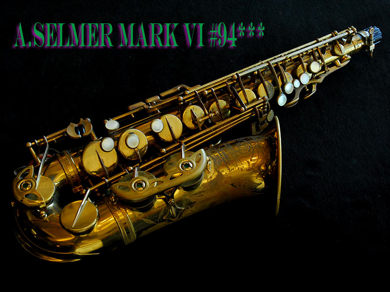 A.SELMER MARK６アルト 94千万番オリジナルラッカー