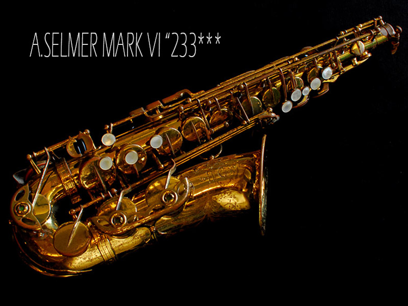 A.SELMER MARK６アルト　23万番台　オリジナルラッカー