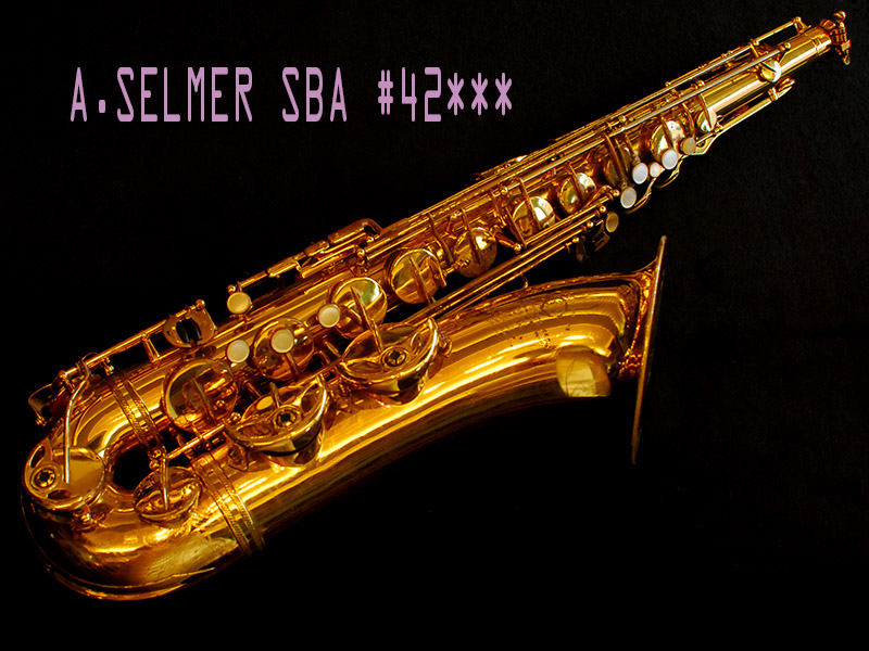 A.SELMER　SBAテナー　427**番リラッカー