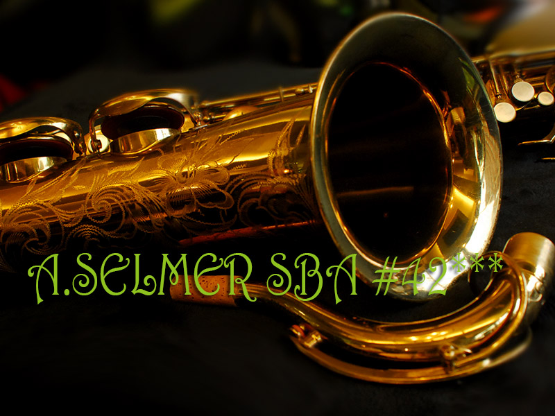 A.SELMER　SBA　42千番台　テナーサックス　極上美品