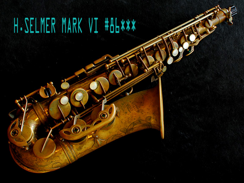 H.SELMER　MARK VI　86千番 輝かしい来歴をもつアルトです