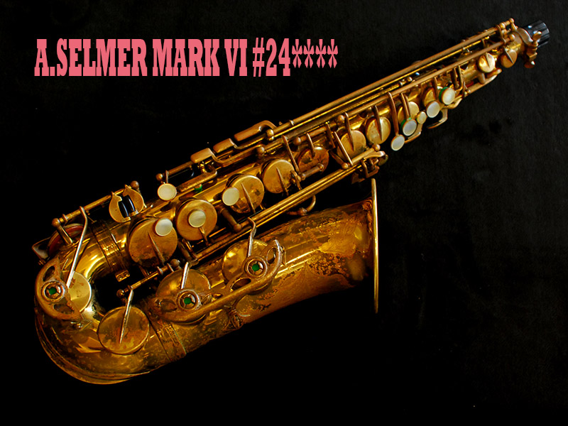 A.SELMER　MARKVI　24万番オリジナルラッカー　アルトサックス