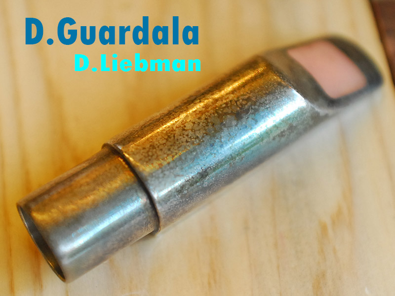 D.GUARDALA　D.LIEBMAN　ソプラノマウスピース