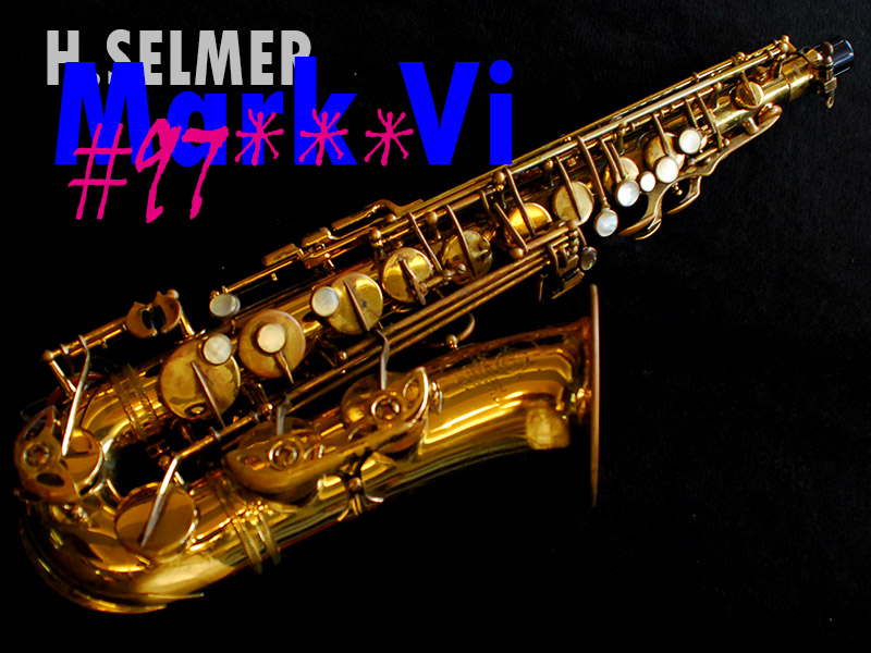 H.SELMER　MarkVI　９７千番台　アルトサックス  リラッカー  OH済