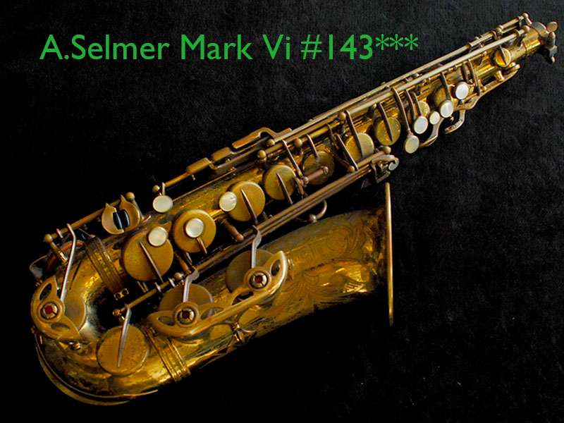 A.SELMER MARK VI 143千番　オリジナルラッカー　アルトサックス
