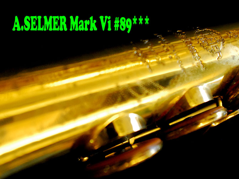 超希少アメセル　A.SELMER MARK VI 　89千番台　ソプラノサックス