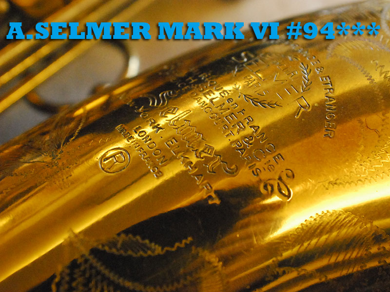 A.SELMER MARK VI 　9万番台　オリジナルラッカー　テナーサックス