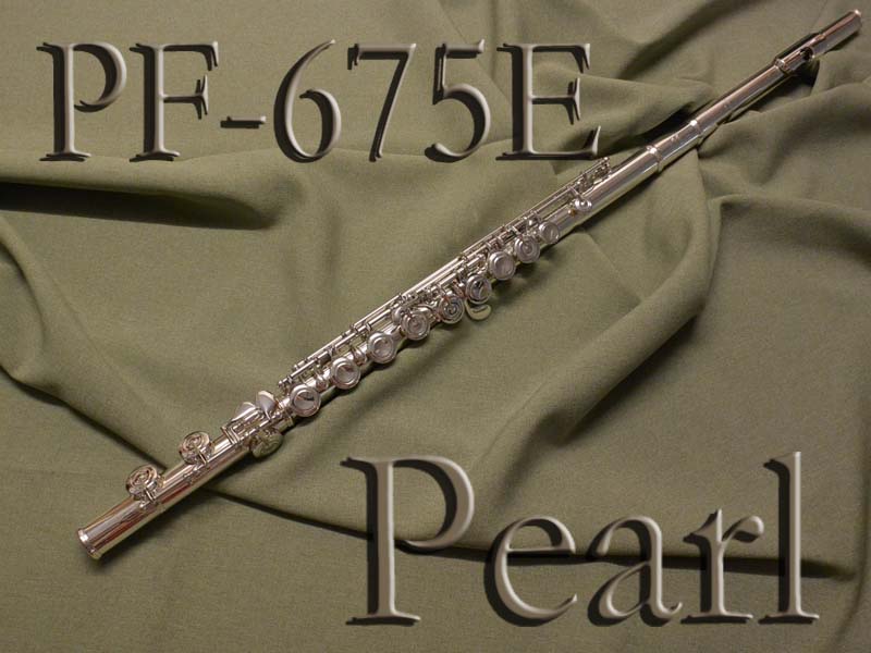 Pearl　PF-675E　E・パユサインケース付 フルート
