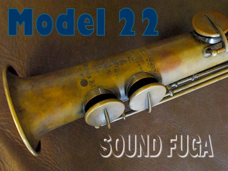 SELMER Model22 　希少ソプラノサックス