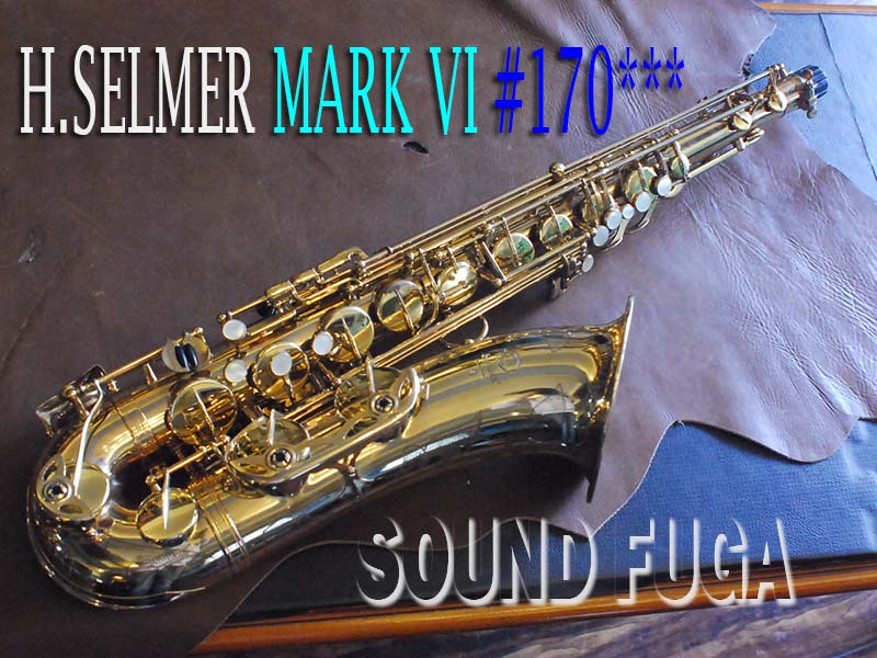 H.SELMER　MARK VI 17万番台　テナーサックス　オリジナルラッカー98％