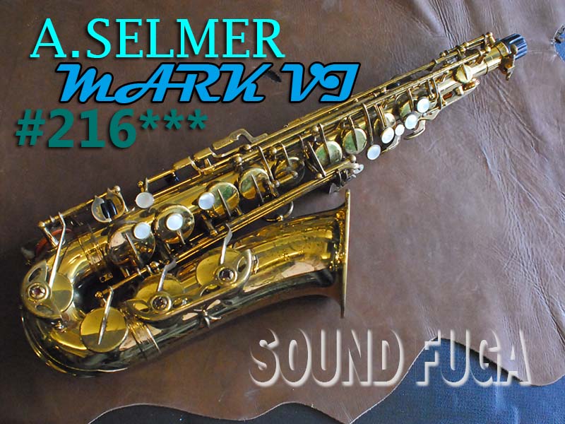 ★★★　A.SELMER MARK VI 21万番台　オリジナルラッカー85％　アルトサックス