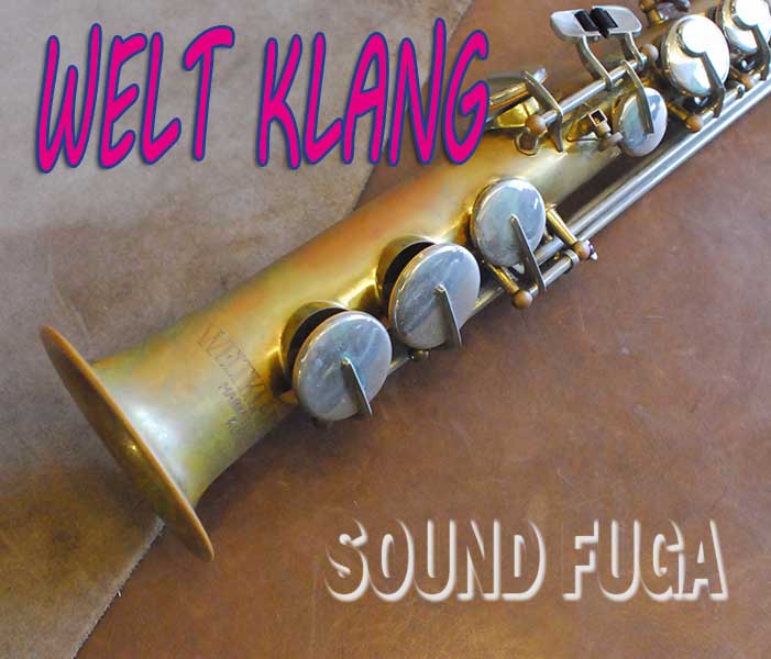 WELTKLANG　ヴィンテージ　ソプラノサックス
