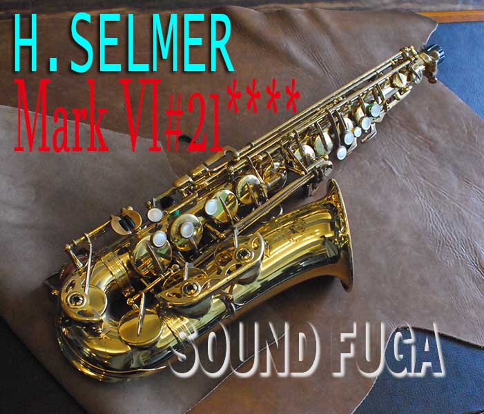 H.SELMER MARK VI 21万番台　オリジナルラッカー　アルトサックス