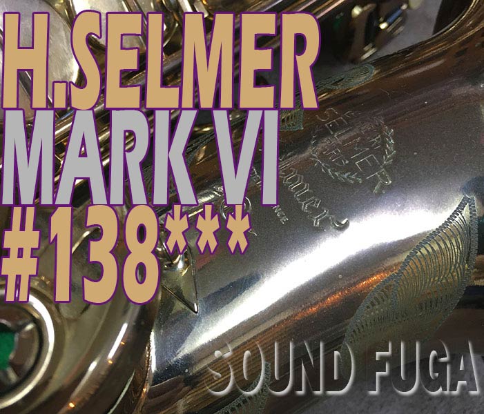 ★スプリングセール★　希少　H.SELMER MARK VI　138千番　オリジナルラッカー98％　アルトサックス