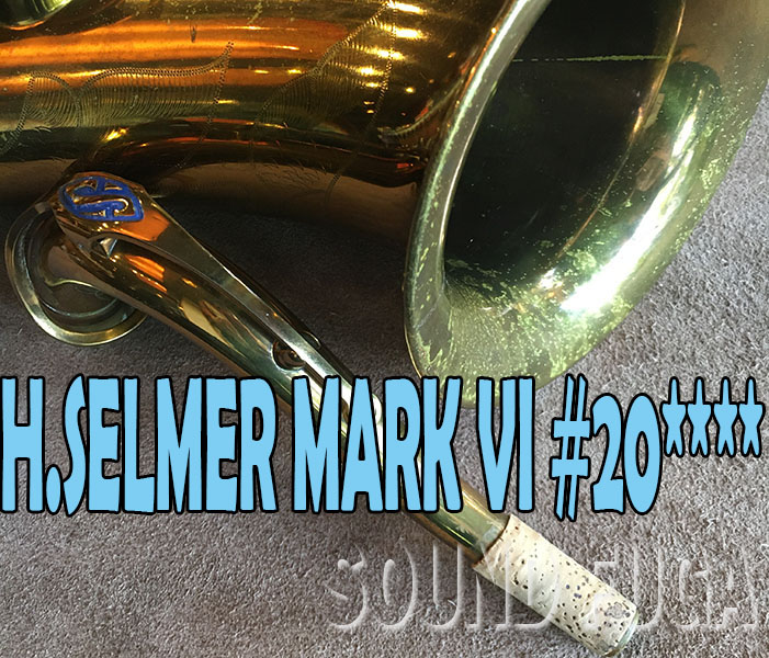 H.SELMER　MARK VI 20万番台　テナーサックス