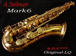A.Selmer　Mark6　8万4千番　Origi-LQ 90％