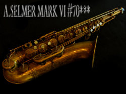 A.SELMER MARK VI 70千番テナー　オリジナルラッカー