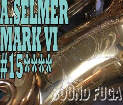 超希少!!　A.SELMER MARK VI 150千番 オリジナルラッカー98％　アルトサックス