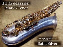 Ｈ.Selmer Mark6 Tenor　7万番 Satin Silver