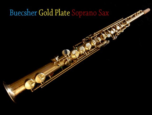 希少　Buescher TrueTone ソプラノサックス　金メッキ BEUCSHER Gold Palte ソプラノサックス