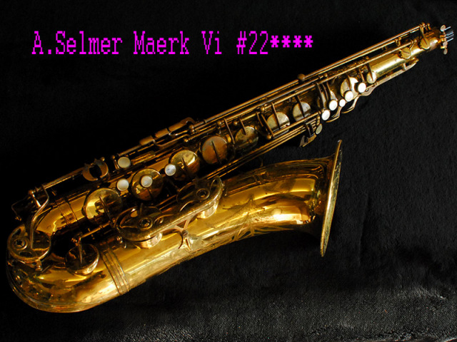 A.SELMER MARK VI ２２万番台 オリジナルラッカー テナーサックス