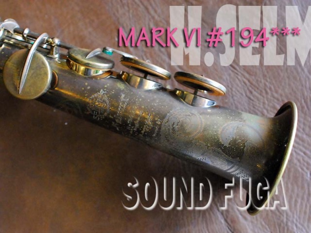H.SELMER MARK VI 19万番台 ソプラノサックス