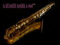 A.SELMER MARK6テナー　 64千万番台　オリジナルLQ９０％