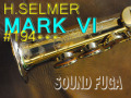 H.SELMER MARK VI 　彫刻付オリジナルラッカー98％　19万番台　カスタム　ソプラノサックス