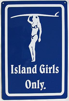 ハワイアン看板/Island Girls only