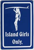 ハワイアン看板/Island Girls only