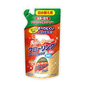 ＵＹＥＫＩ  スーパーオレンジフローリング用　詰替350ml