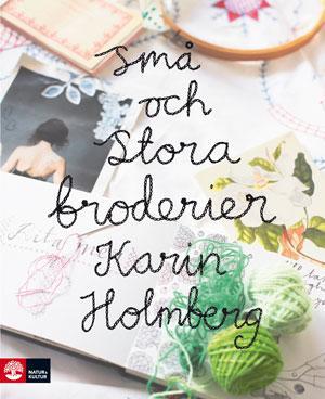 Book Karin Holmberg〕 Sma och stora broderier【在庫限りで廃