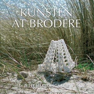 〔Book〕　Kunsten at brodere