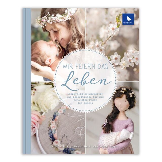 〔Acufactum〕Book　A-4042　Wir feiern das Leben【在庫あり】
