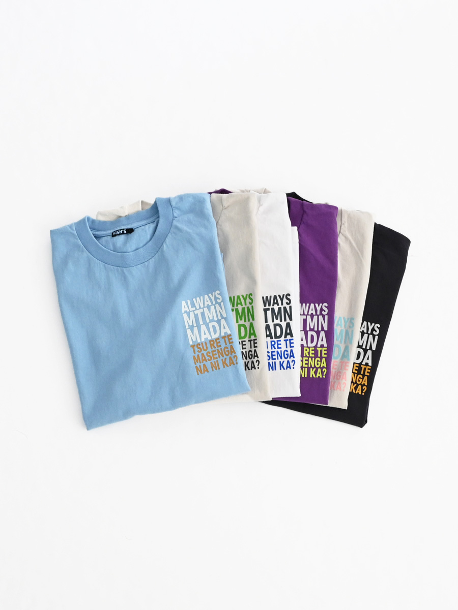 FiSH'S (フィッシュ)　ALWAY'S MTMN プリントTee