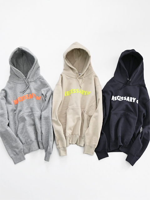 NECESSARY or UNNECESSARY (ネセサリーオアアンネセサリー)　NOUN SWEAT PARKA (パーカー) -ナイモノねだり
