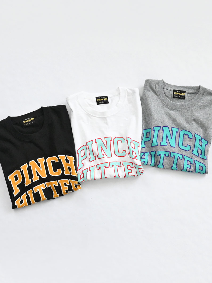 JHANKSON(ジャンクソン)　PINCH HITTER S/S TEE
