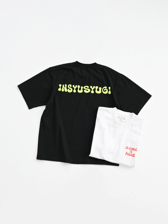 【30%OFF】INSYUSYUGI (インシュシュギ)　"ALCOHOL IS POWER" Print Tee