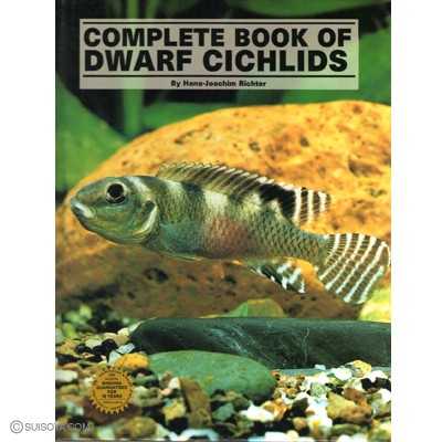 COMPLETE BOOK OF DWARF CICHLIDS
