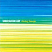 『シム・レッドモンド・バンド～シャイニング・スルー』　SIM REDMOND BAND/Shining through　CD
