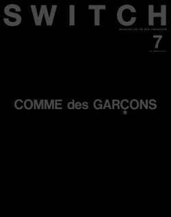 SWITCH Vol.44 No.7 特集 COMME des GARÇONS