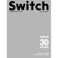 SWITCH　Vol.27 No.2 （長瀬智也[30 GUNS]）