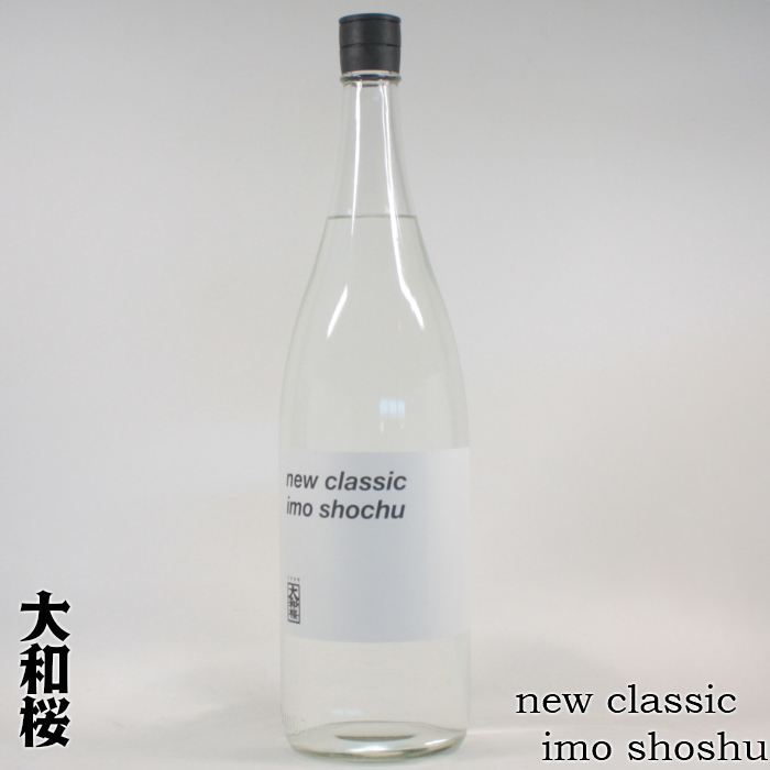 大和桜 new classic 2025 ニュークラシック 25度 1800ml 芋焼酎 大和桜酒造 限定焼酎 通販