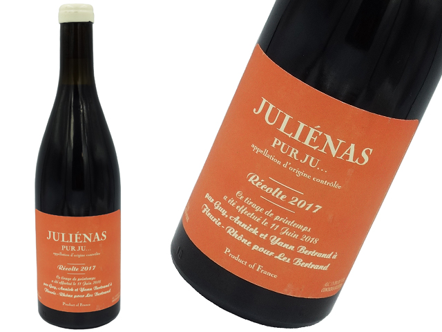 Yann Bertrand ヤン・ベルトラン　/Juliénas Pur Ju　2017