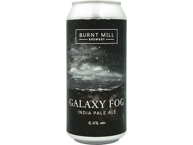 Burnt Mill /バーントミル 　Galaxy Fog /ギャラクシー フォグ 　IPA