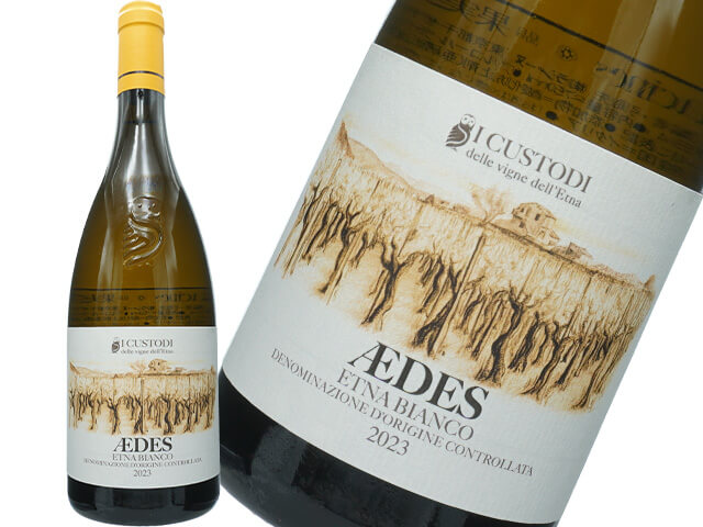 I Custodi　イ・クストーディ / Etna Bianco - Aedes エトナ・ビアンコ　エデス　2023