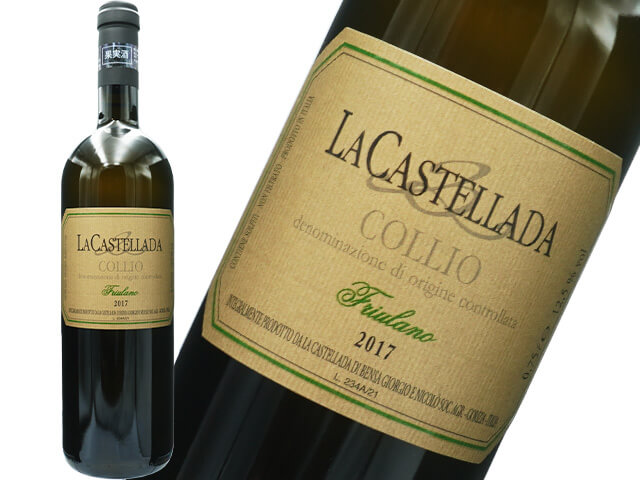 La Castellada ラ カステッラーダ /  Friulanoフリウラーノ 2017